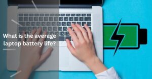 What is the average laptop battery life